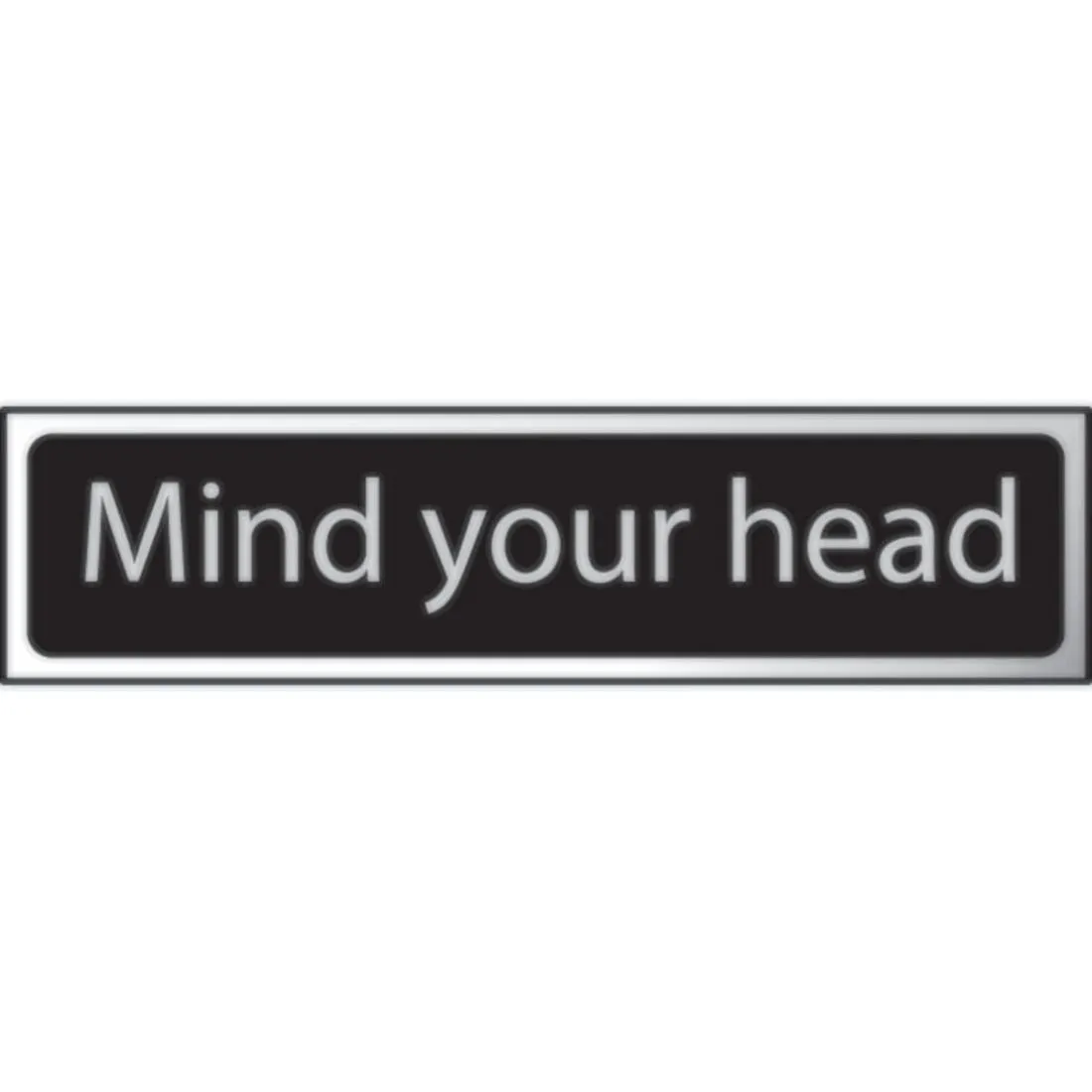 Mind Your Head Sign 200 x 50mm